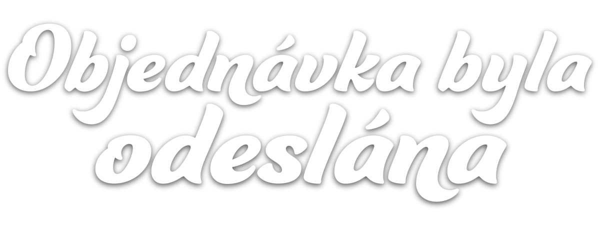 Objednávka byla odeslána